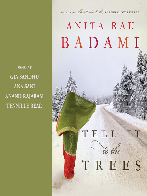 Title details for Tell It to the Trees by Anita Rau Badami - Wait list